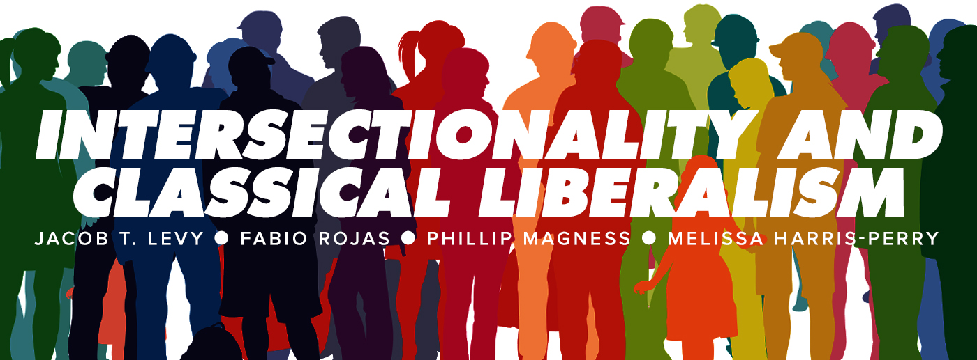 Intersectionality Friend Or Foe Of Classical Liberalism Cato Unbound