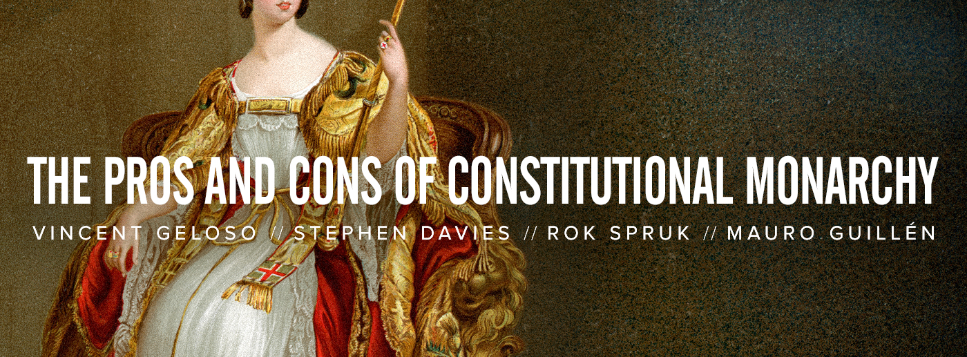 Pros And Cons Of The British Monarchy June 2021: The Pros and Cons of Constitutional Monarchy | Cato Unbound